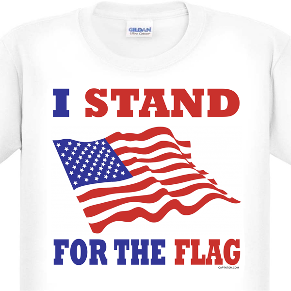 I Stand For The Flag T-Shirt