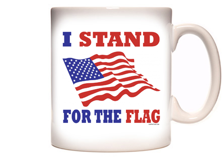 I Stand For The Flag Coffee Mug