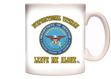 Dysfunctional Veteran Coffee Mug