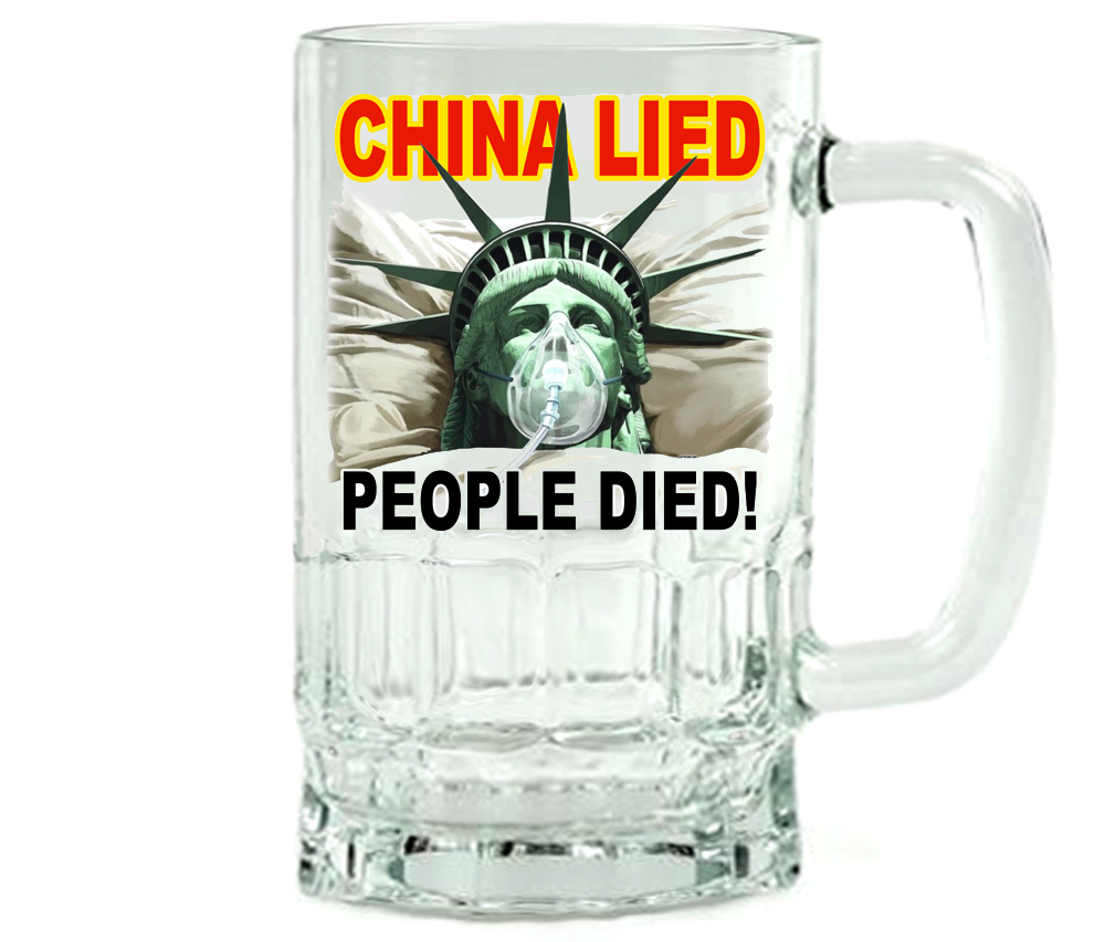 China Lied - People Died! - Coronavirus Covid-19 Beer Mug
