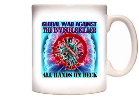 Global War Against The Invisible Killer - Coronavirus Covid-19 Coffee Mug