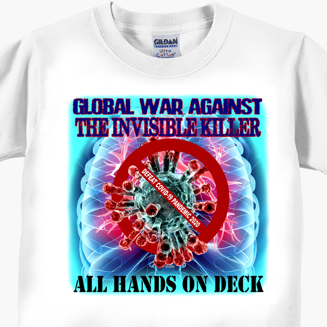 Global War Against The Invisible Killer - Coronavirus Covid-19 T-Shirt