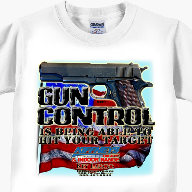 Kiffney's Firearms Gun Control T-Shirt