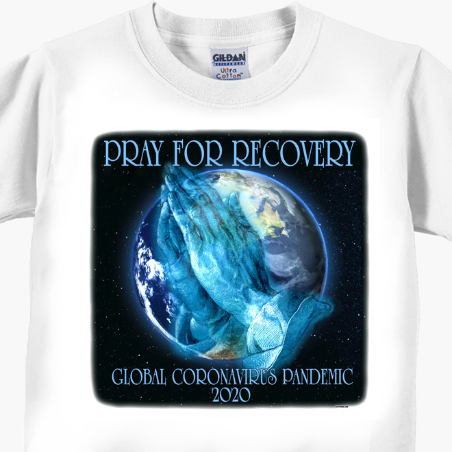 Pray For Recovery - Coronavirus Covid-19 T-Shirt