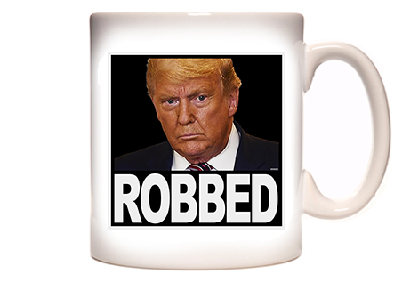 Donald Trump ROBBED  Coffee Mug
