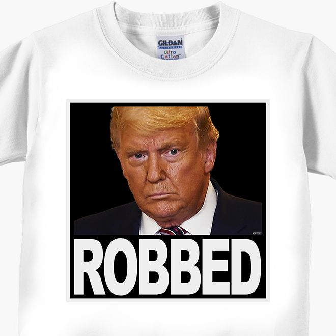 Donald Trump ROBBED T-Shirts