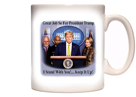 Trump I Stand With You Coronavirus Covid-19 Coffee Mug