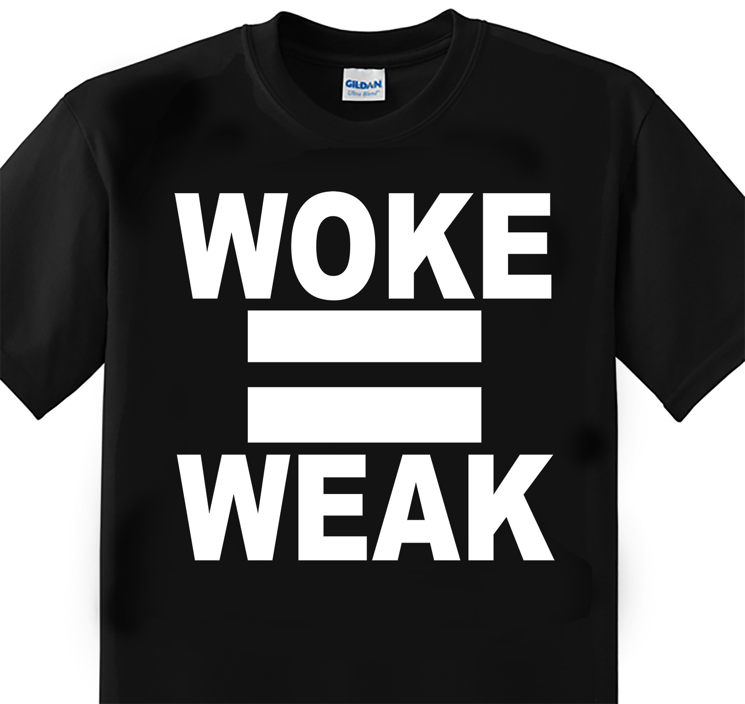 WOKE = WEAK - Current Events Political Commentary T-Shirt